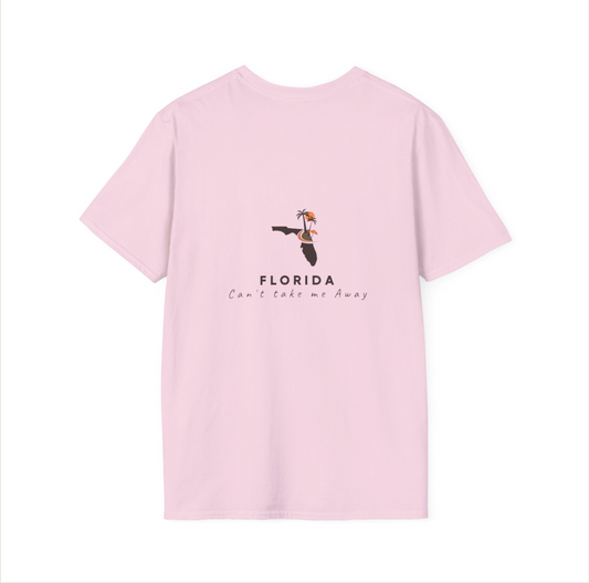 Can't take me away T-Shirt